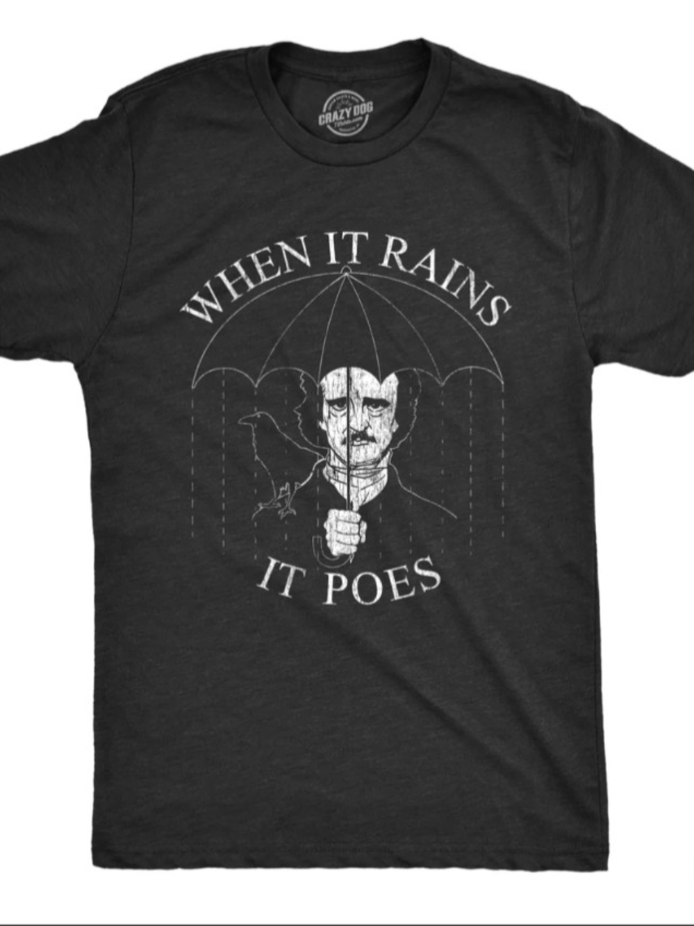 'When It Rains It Poes' Graphic Tee